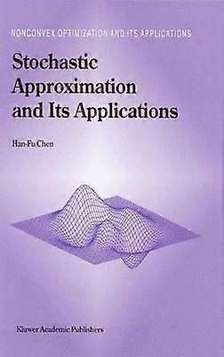 Stochastic Approximation and Its Applications