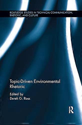 Topic Driven Environmental Rhetoric