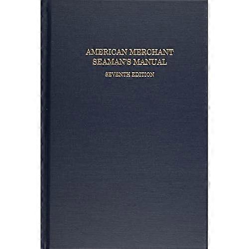 American Merchant Seaman's Manual