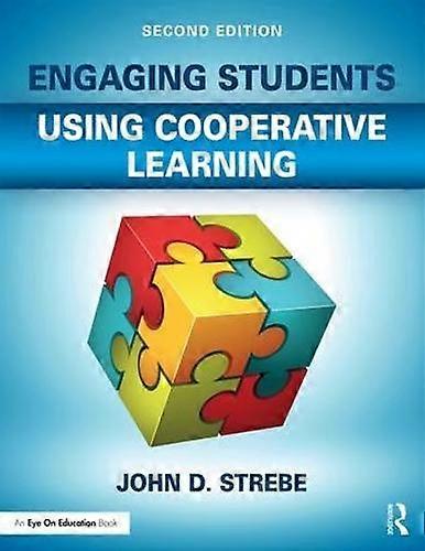 Engaging Students Using Cooperative Learning - John D. Strebe - Paperback - en Book