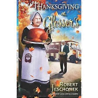 Acción de Gracias en Glosser's A Johnstown Tale