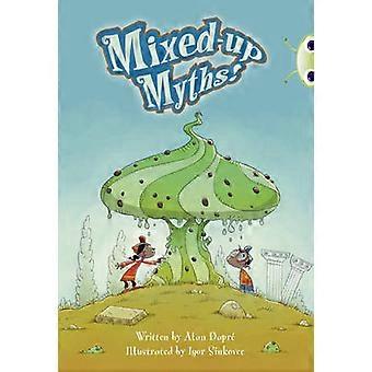 Bug Club Independent Fiction Year 4 Grey B Mixed-up Myths - Alan Dapre