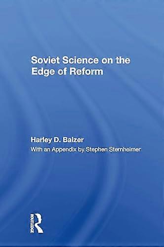 Soviet Science On The Edge Of Reform