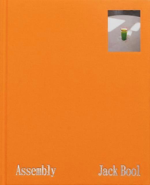 Assembly - Jack Bool - Photography and photographs - Same Paper - Hardback