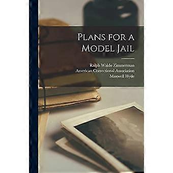 Planer for et modellfengsel