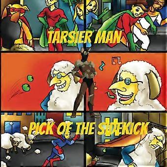 Tarsier Man: Die Wahl des Sidekicks