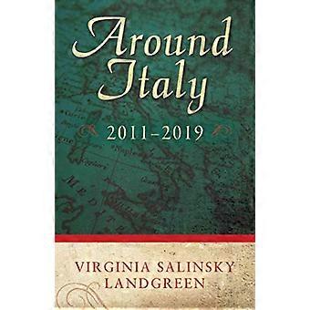 Rund um Italien: 2011-2019