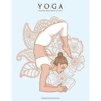 Yoga-Malbuch für Erwachsene 2 (Yoga)