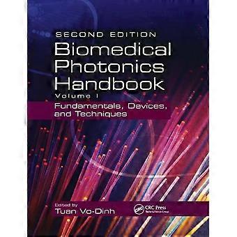Biomedical Photonics Handbook Fundamentals Devices And Techniques - Taylor & Francis Ltd