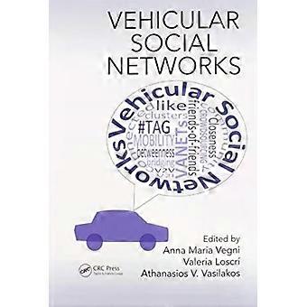 Vehicular Social Networks - Taylor & Francis Ltd