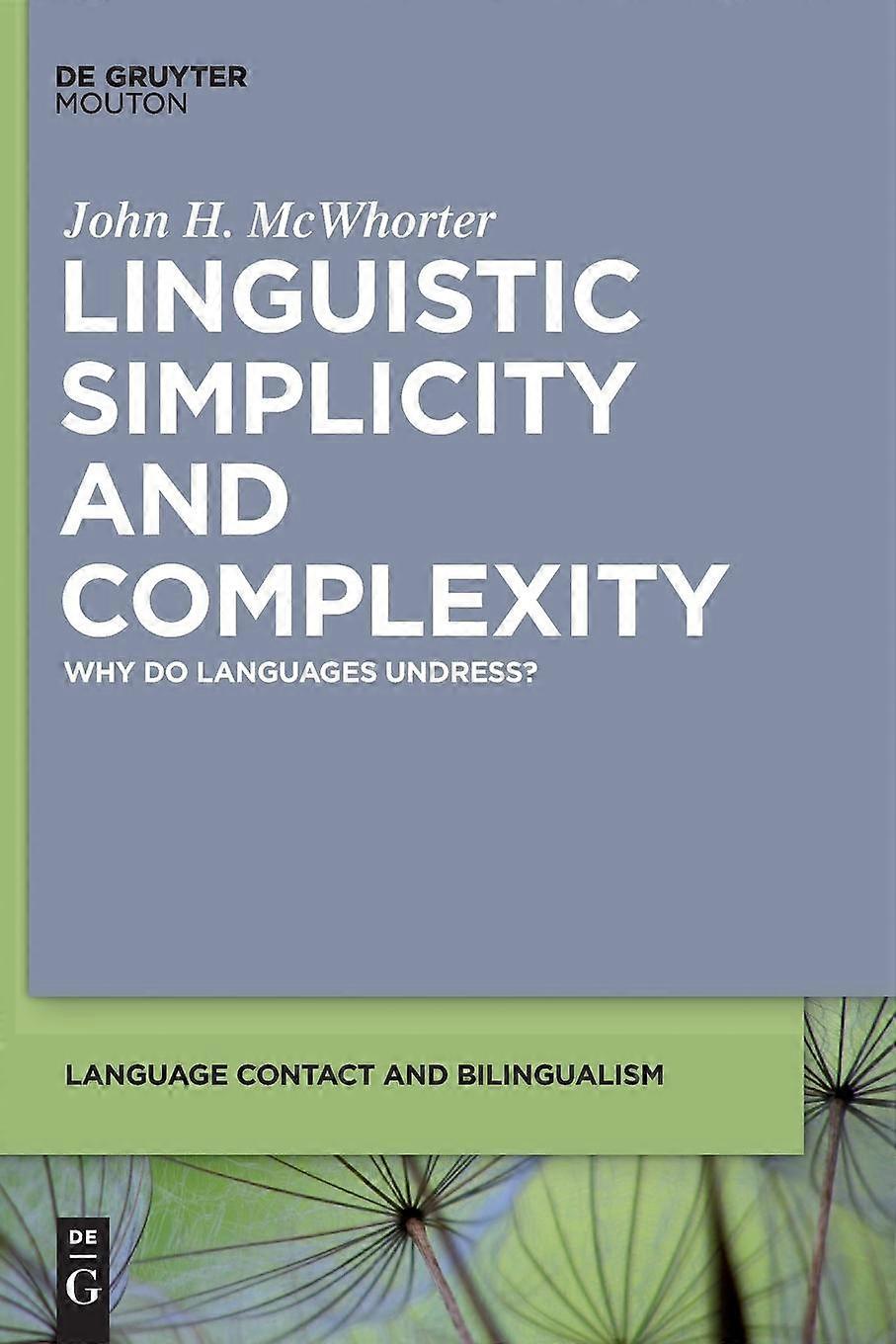 Linguistic Simplicity And Complexity - John H. McWhorter - Paperback - en Book