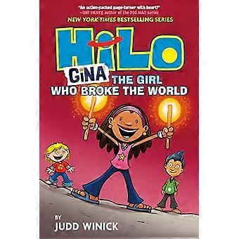 Hilo, kirja 7: Gina – tyttö joka rikkoi maailman (Hilo)