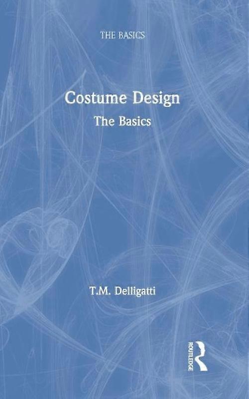 Costume Design The Basics