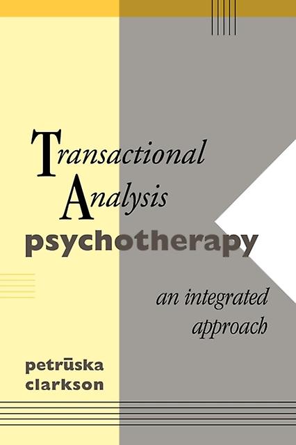 Transactional Analysis Psychotherapy by Petruska Clarkson Paperback