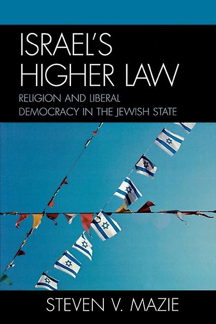 Israels Higher Law by Steven V. Mazie Paperback Book