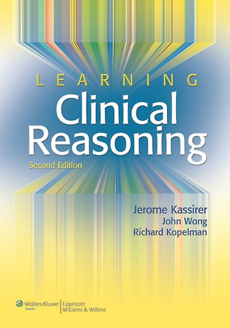 Learning Clinical Reasoning by Jerome P. Kassirer Paperback Book