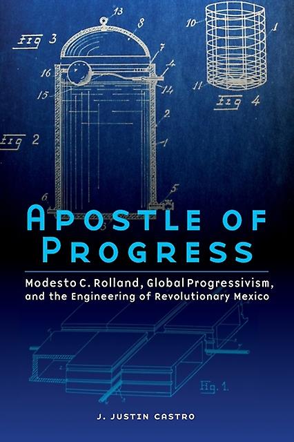 Apostle Of Progress by Joseph Justin Castro Paperback