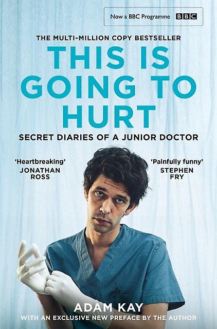 This Is Going To Hurt by Adam Kay Paperback Book