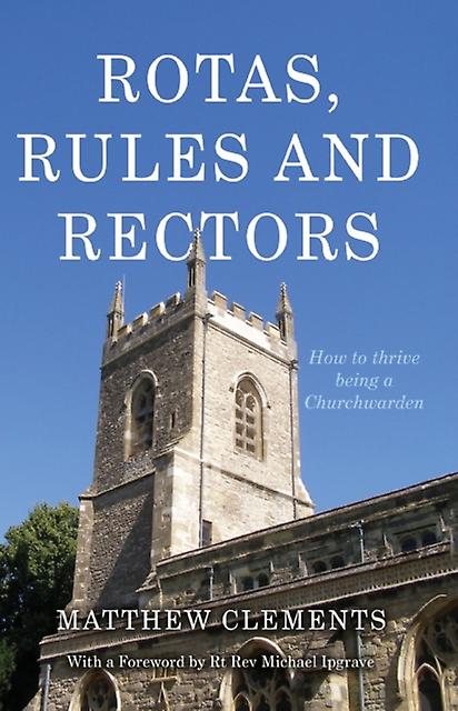 Rotas Rules And Rectors - Matthew Clements