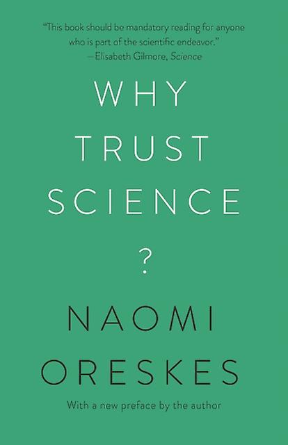 Why Trust Science by Naomi Oreskes Paperback