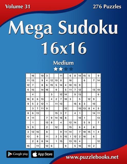 Mega Sudoku 16x16  Medium  Volume 31  276 Puzzles by Nick Snels Paperback