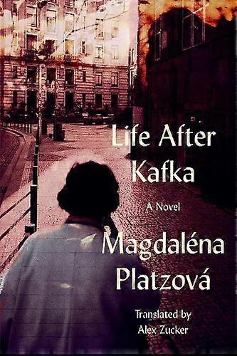 Life After Kafka by Magdalena Platzov Paperback