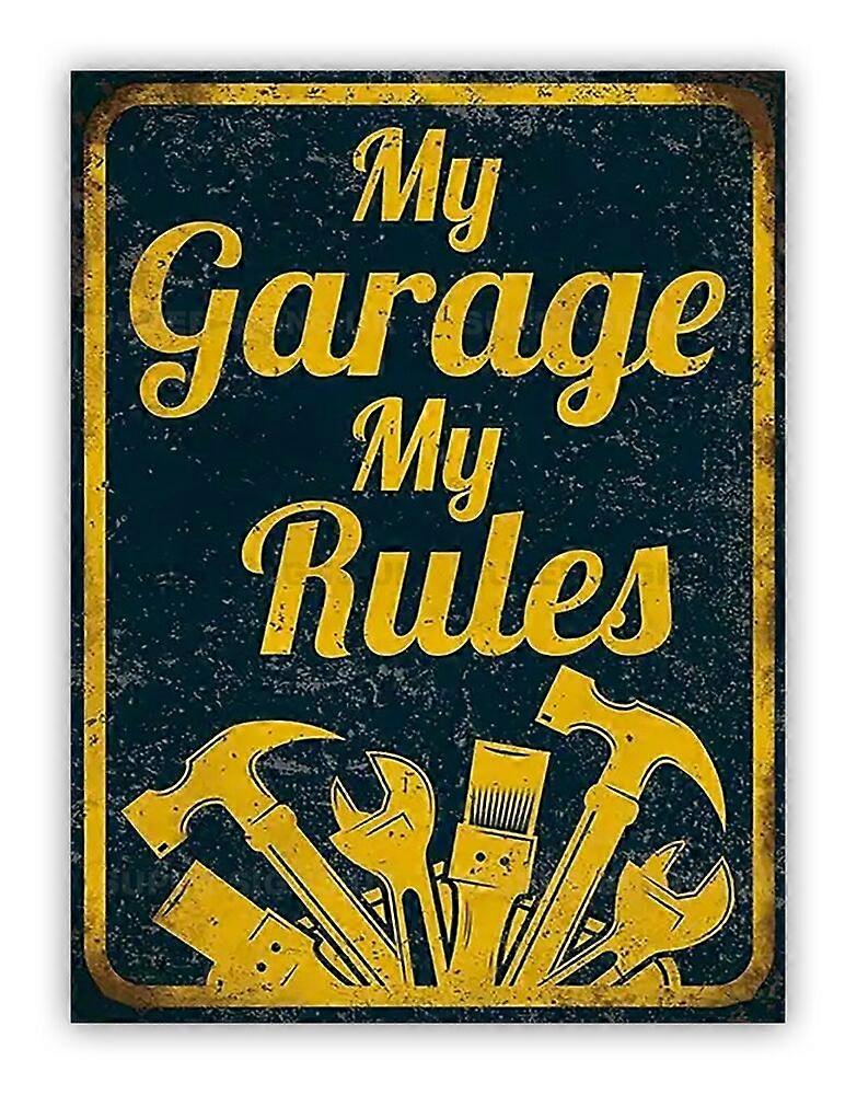 My Garage My Rules Alumiininen metallikyltti Shed Workshop Mode-502