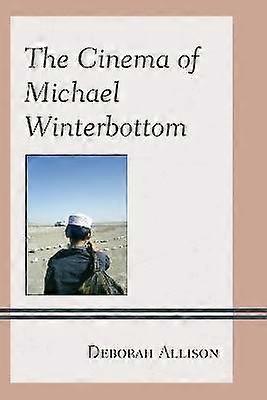The Cinema of Michael Winterbottom