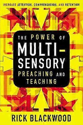 The Power of Multisensory Preaching and Teaching
