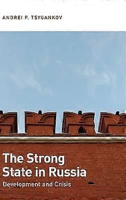 The Strong State in Russia