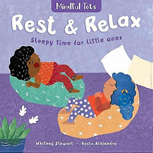 Mindful Tots: Rest & Relax [Board book]