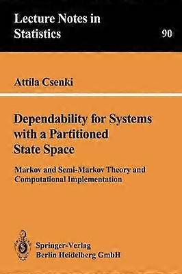 Dependability for Systems with a Partitioned State Space