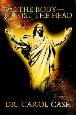 Nosotros, el CuerpoCristo, la Cabeza