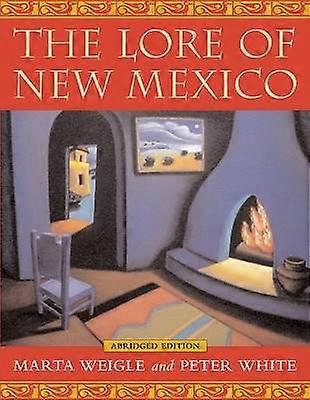 Lore of New Mexico