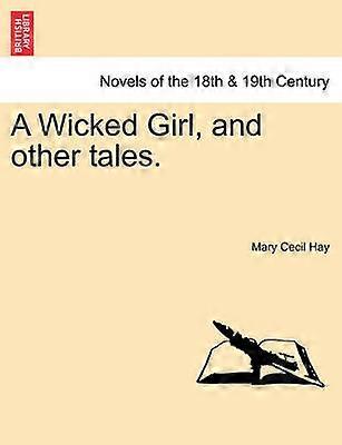A Wicked Girl and other tales