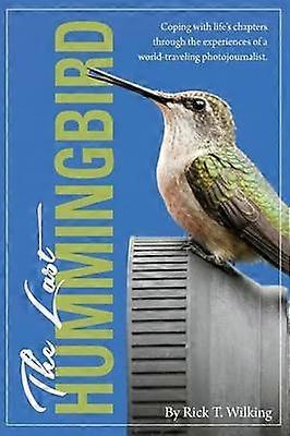 The Last Hummingbird