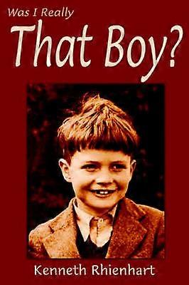 War ich wirklich dieser Junge?