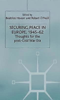Securing Peace in Europe 194562