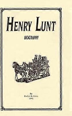 Henry Lunt Biografi