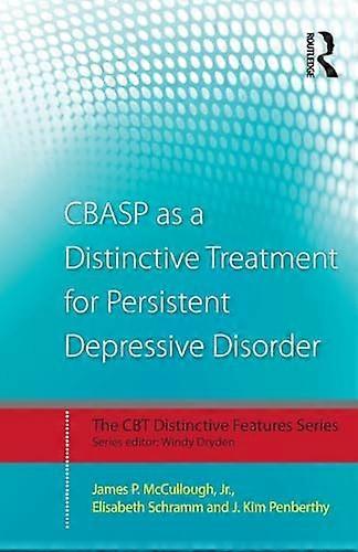 CBASP as a Distinctive Treatment for Persistent Depressive Disorder: Distinctive features
