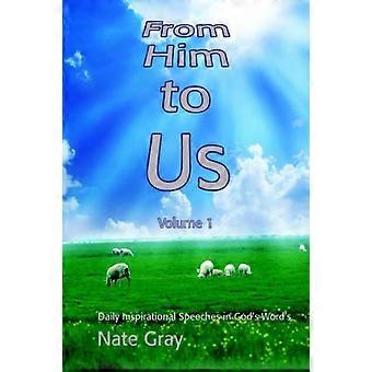 From Him To Us Volume 1 - nate gray - Paperback - en Book
