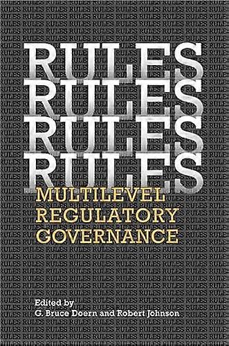 Rules Rules Rules Rules: Multi Level Regulatory Governance