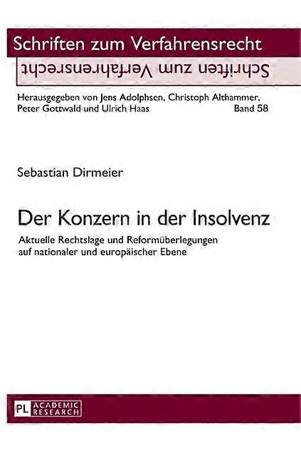 Der Konzern In Der Insolvenz by Sebastian Dirmeier Hardback Book