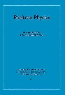 Positron Physics