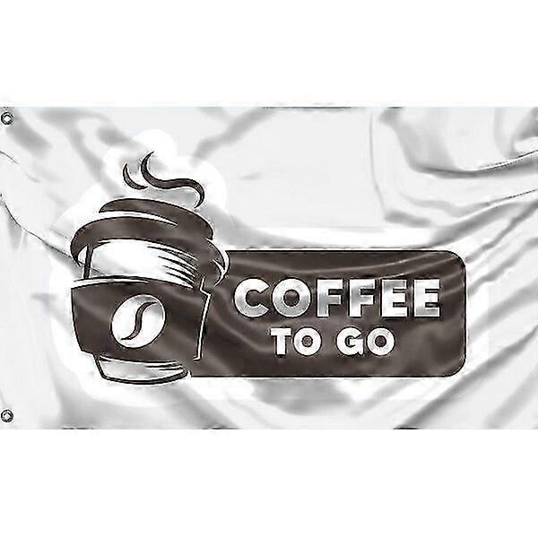 Coffee To Go Sign Flag
