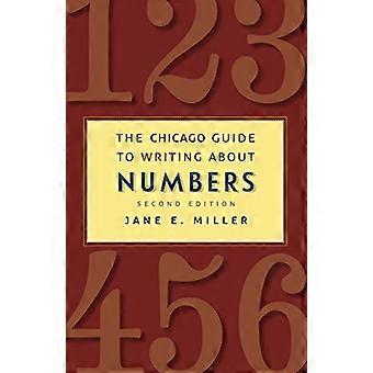 La guía de Chicago a la escritura de números, segunda edición (Chicago guías para escribir, editar y publicar)