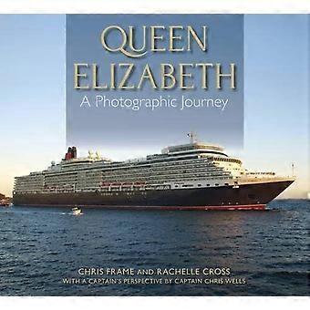 La reine Elizabeth : Un voyage photographique