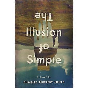 Illusion des Einfachen