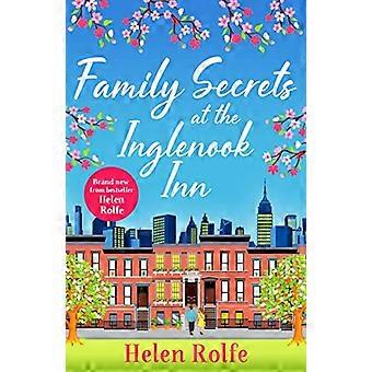 Segreti di famiglia all'Inglenook Inn: la NUOVISSIMA puntata della meravigliosa e romantica serie New York Ever After di Helen Rolfe per il 2023 (New York