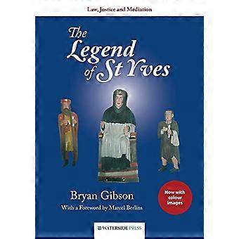 La leggenda di St Yves: diritto, giustizia e mediazione (edizione a colori)